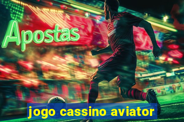 jogo cassino aviator